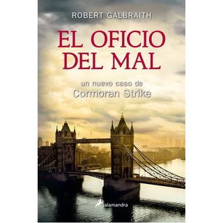 El Oficio Del Mal, De Robert Galbraith. Editorial Salamandra, Tapa Blanda En Español, 2016 El Oficio Del Mal, De Robert Galbraith. Editorial Salamandra, Tapa Blanda En Español, 2016