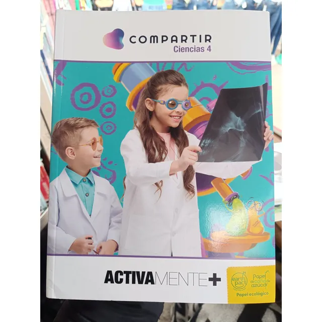 Compartir Ciencias 4 Activamente +  Santillana.