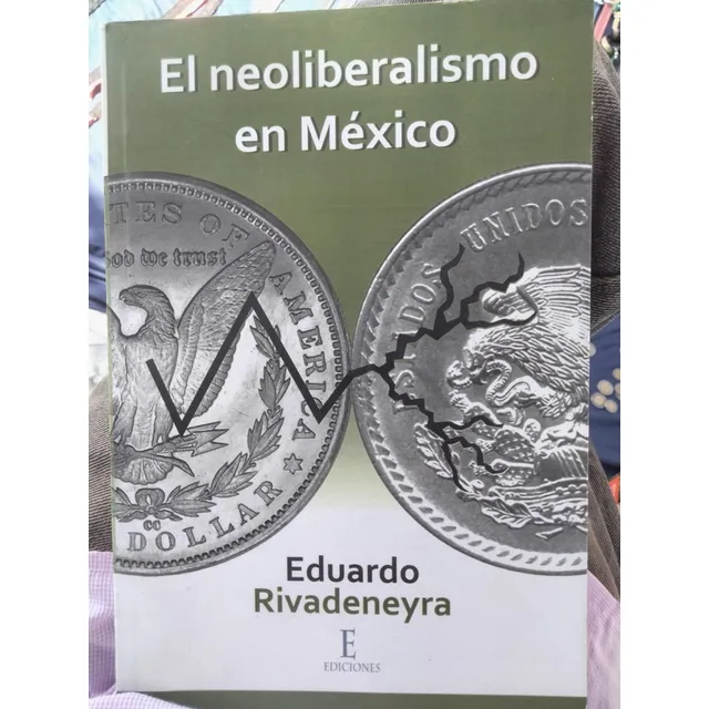 Libro El Neoliberalismo En México A1