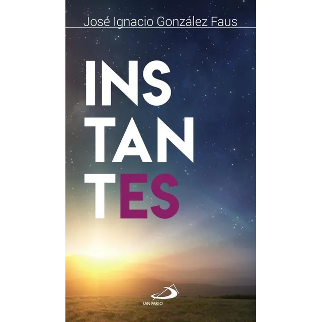Instantes, De José Ignacio González Faus