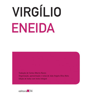 Eneida - Edição De Bolso Com Texto Integral, De Virgílio. Editorial Editora 34 Ltda., Capa Mole Em Português, 2021 Eneida - Edição De Bolso Com Texto Integral, De Virgílio. Editorial Editora 34 Ltda., Capa Mole Em Português, 2021