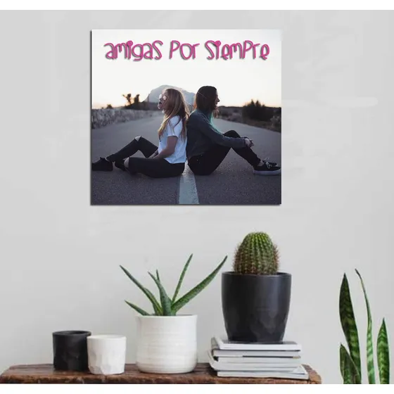 Cuadro 45x45cm Con Tu Foto Mejor Amiga Dia Amigo Sister Bff