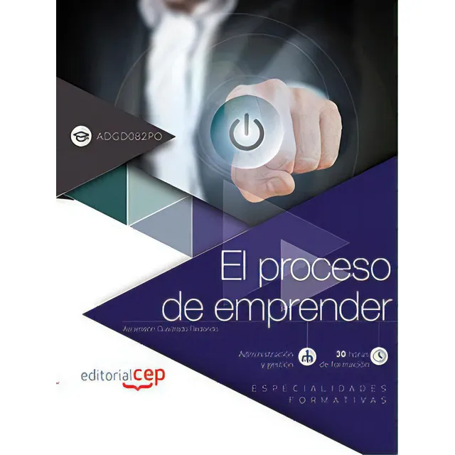 El Proceso De Emprender (adgd082po). Especialidades Formativas, De Ascensión Cuadrado Redondo. Editorial Editorial Cep, S.l., Tapa Blanda En Español