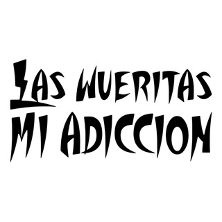 Sticker Las Wueritas Mi Adiccion Calcomania Vinil Carro Moto Sticker Las Wueritas Mi Adiccion Calcomania Vinil Carro Moto