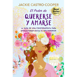 Libro: El Poder De Quererse Y Amarse: Una Guía De Una Para Libro: El Poder De Quererse Y Amarse: Una Guía De Una Para