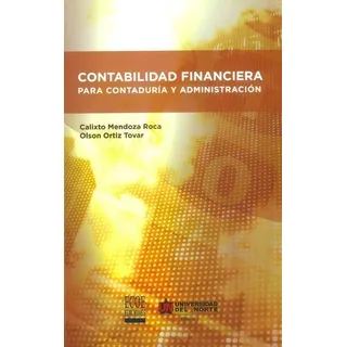Contabilidad Financiera Para Contaduría Y Administración Contabilidad Financiera Para Contaduría Y Administración