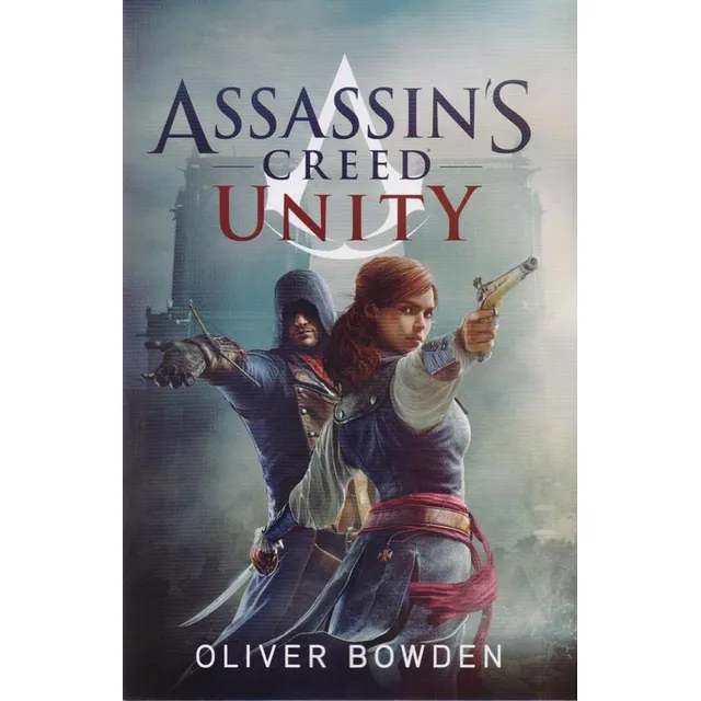 Libro Unity - Assassin's Creed 7 - Oliver Bowden