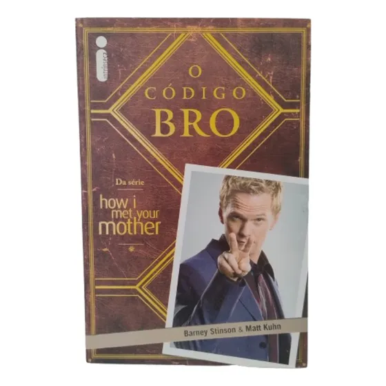 Livro O Código Bro Da Série How I Met Your Mother