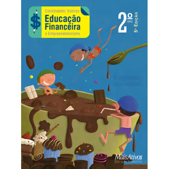 Construindo Valores 2º Ano - Educação Financeira E Empreededorismo, De Modernell, Álvaro. Editorial Mais Ativos, Capa Mole Em Português