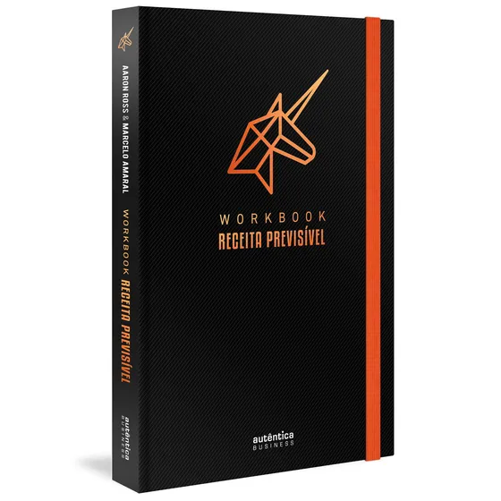 Workbook Receita Previsível: Um guia passo a passo para implementar a metodologia de Receita Previsível na sua empresa (Capa Dura), de Ross, Aaron. Editorial AUTENTICA BUSINESS, capa dura em português
