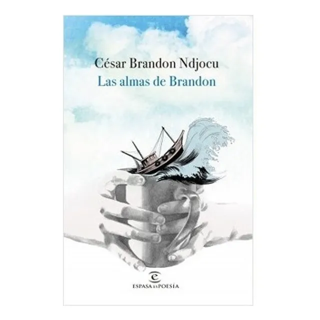 Libro Las Almas De Brandon César Brandon Ndjocu · Espasa