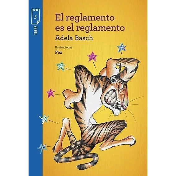 El Reglamento Es El Reglamento - Basch - Norma Kapelusz