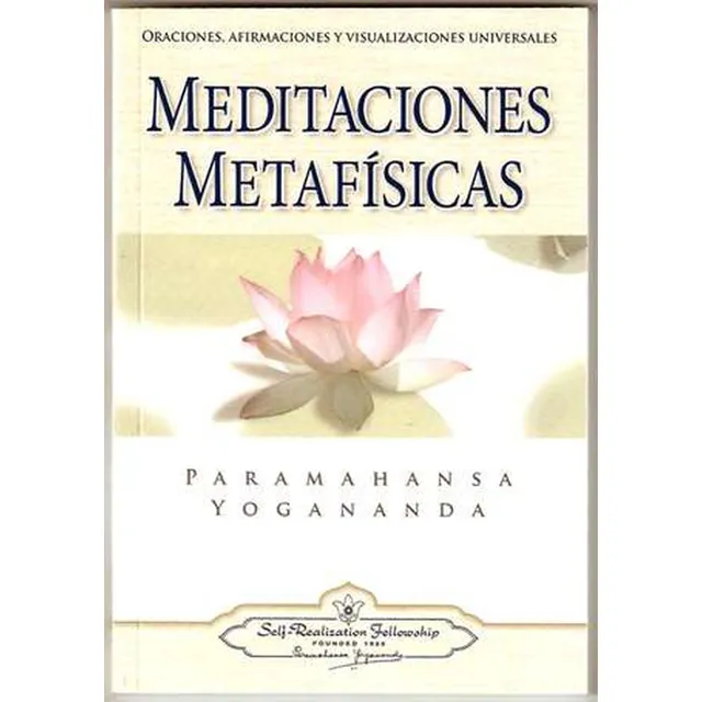 Meditaciones Metafisicas (nueva Edicion) - Paramahansa Yogan