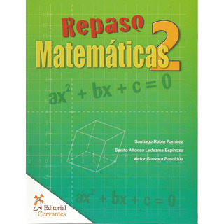 Repaso Matemáticas 2 Secundaria Cuad Ejercicios Ed Cervantes Repaso Matemáticas 2 Secundaria Cuad Ejercicios Ed Cervantes