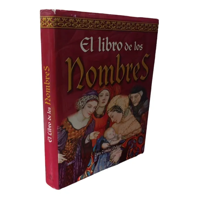 El Libro De Los Nombres Luis Tomás Melgar Libsa