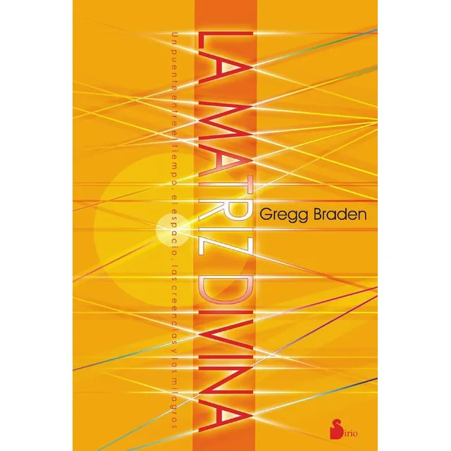 Matriz Divina, La - Gregg Braden