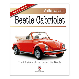 Libro: Volkswagen Beetle Cabriolet: La Historia Completa D Libro: Volkswagen Beetle Cabriolet: La Historia Completa D