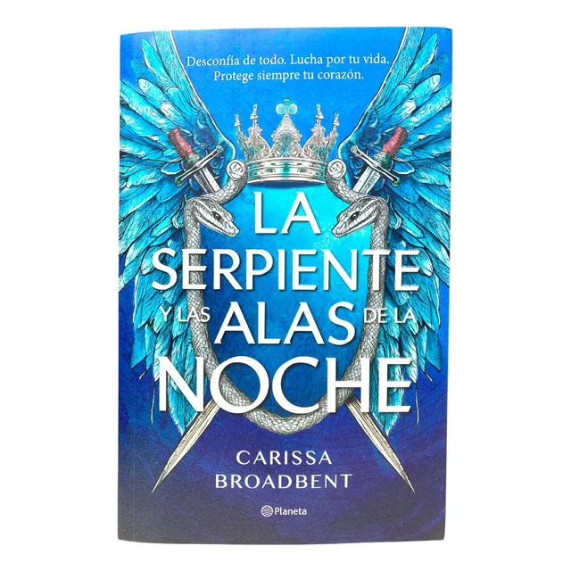 La Serpiente Y Las Alas De Noche- Carissa Broadbent Original