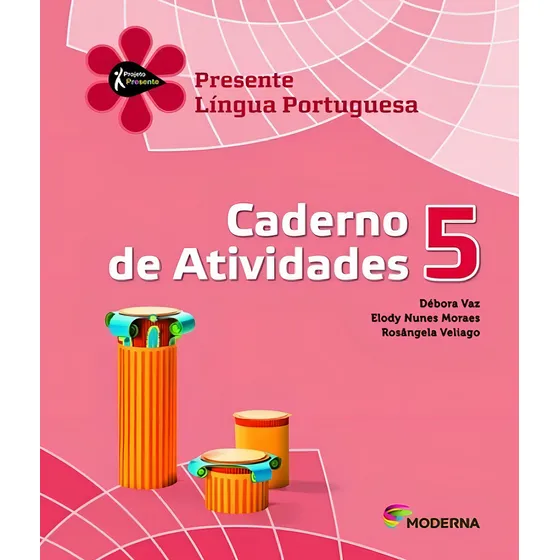Projeto Presente - Lingua Portuguesa - 5 Ano - Caderno De At