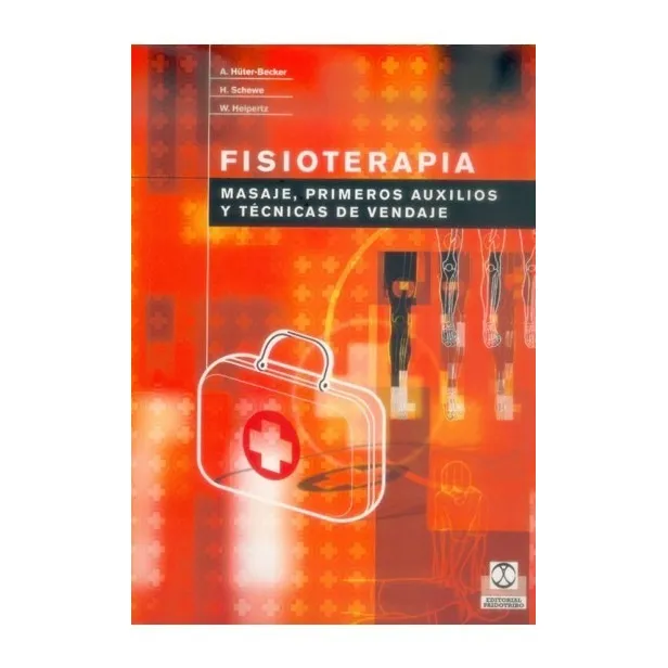 Libro  Fisioterapia Masajes Primeros Auxilios Y Téc. Vendaje