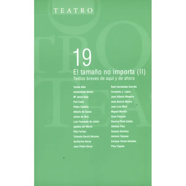 El Tamaño No Importa (ii). Textos Breves De Aquí Y De Ahora 