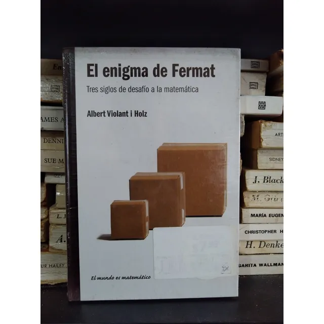 El Enigma De Fermat - Albert Violant I Holz - Ed Rba