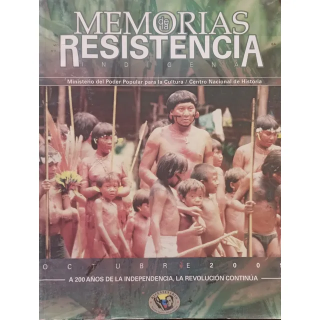 Revista Memorias De La Resistencia Indígena - Historia