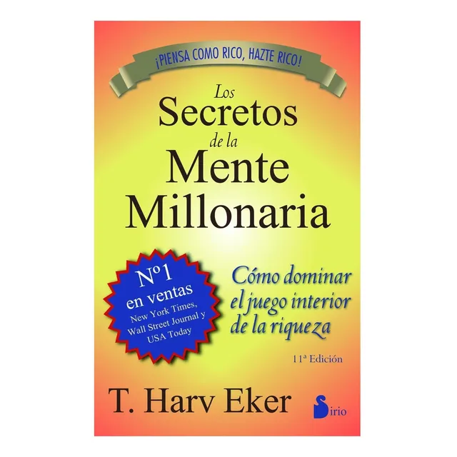 Los Secretos de la Mente Millonaria de T Harv Eker Editorial Sirio Tapa Blanda en Español
