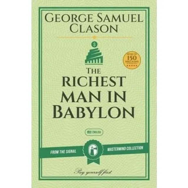 The Richest Man In Babylon - Clason