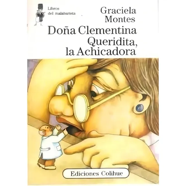 Libro Doña Clementina Queridita, La Achicadora - De Bolsillo