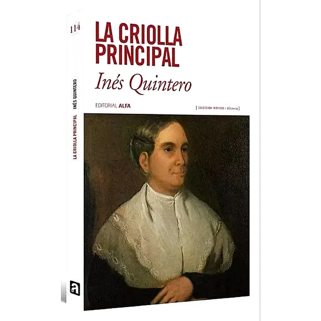 La Criolla Principal María Antonia Bolívar / Inés Quintero