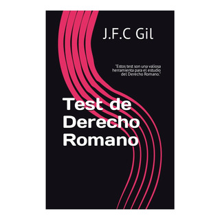 Livro: Teste De Direito Romano: Esses Testes São Aqueles Que Livro: Teste De Direito Romano: Esses Testes São Aqueles Que