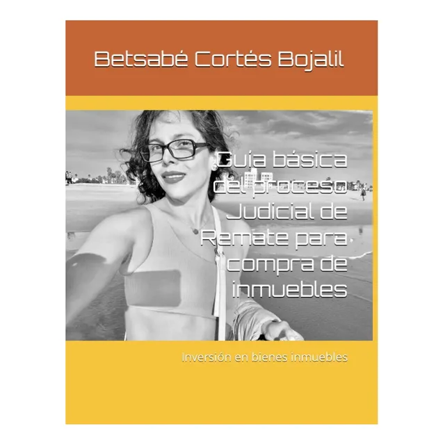 Libro: Guía Básica Del Proceso Judicial De Remate Para Compr