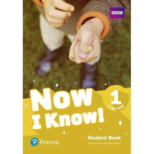 Now I Know 1 Student's Book - I Can Read Pearson