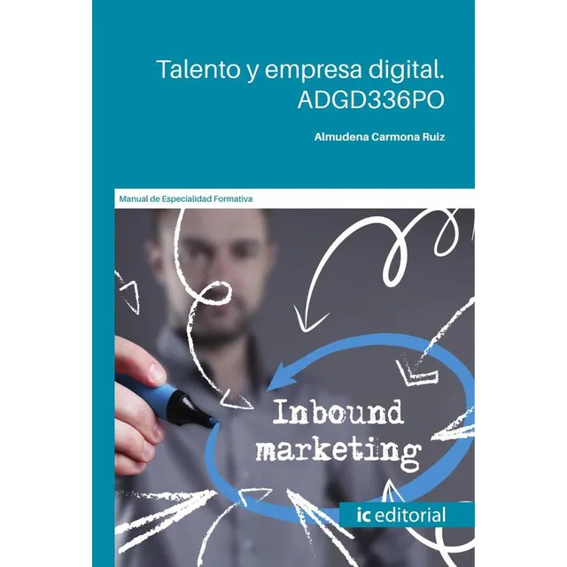 Talento Y Empresa Digital, De Almudena Carmona Ruiz