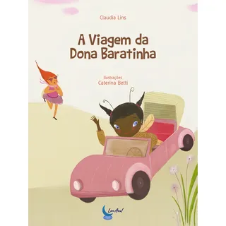 A Viagem Da Dona Baratinha, De Lins, Claudia. Editorial Lua Azul **, Capa Mole Em PortuguĂȘs A Viagem Da Dona Baratinha, De Lins, Claudia. Editorial Lua Azul **, Capa Mole Em PortuguĂȘs