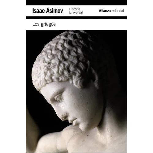 Los Griegos, De Asimov, Isaac. Alianza Editorial, Tapa Blanda En Español