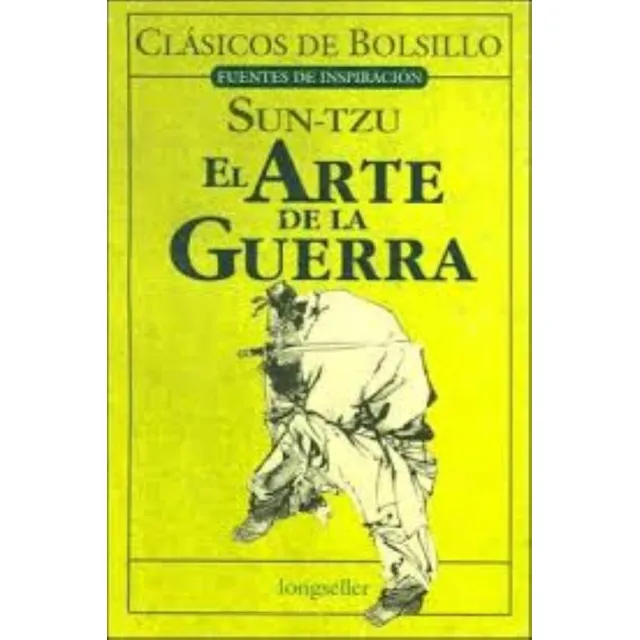 El Arte De La Guerra - Clásicos De Siempre, de Tzu, Sun. Editorial Longseller, tapa blanda en español