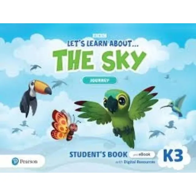 Let's Learn About... The Sky K3 - Journey Sb + E-book With Digital Resources, De No Aplica. Editorial Pearson, Tapa Blanda En Inglés Internacional, 2021
