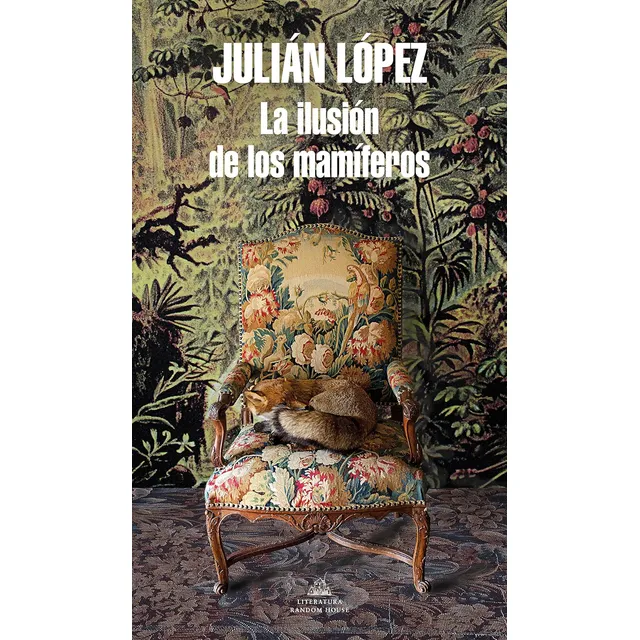 Libro: La Ilusión Mamíferos/el Anhelo De Los Mamíferos