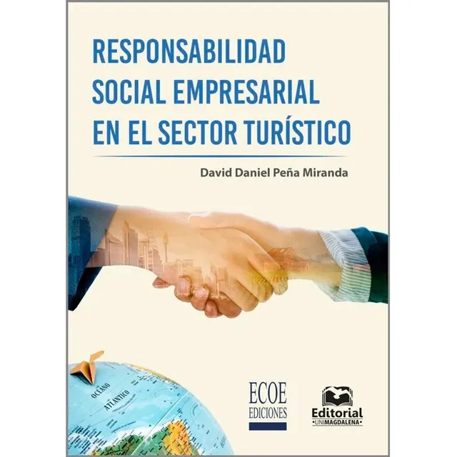 Responsabilidad Social Empresarial En El Sector Turístico