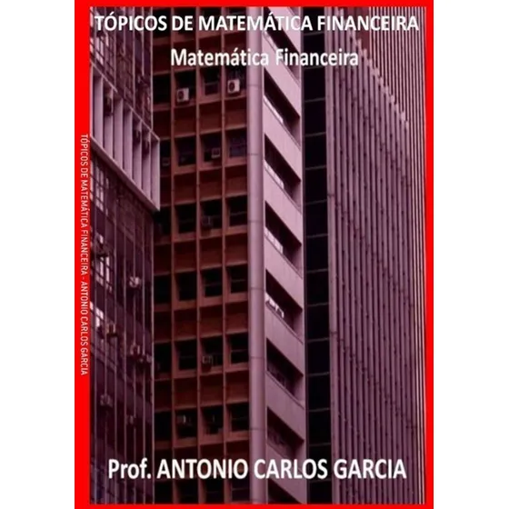 Livro Tópicos De Matemática Financeira