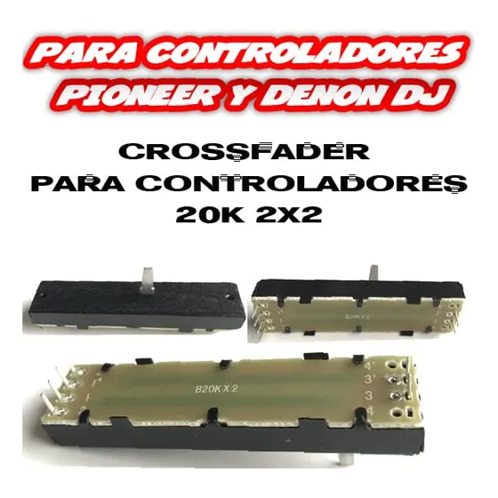 Crossfader Para Controladres Denon Y Pioneer 20k 2x2