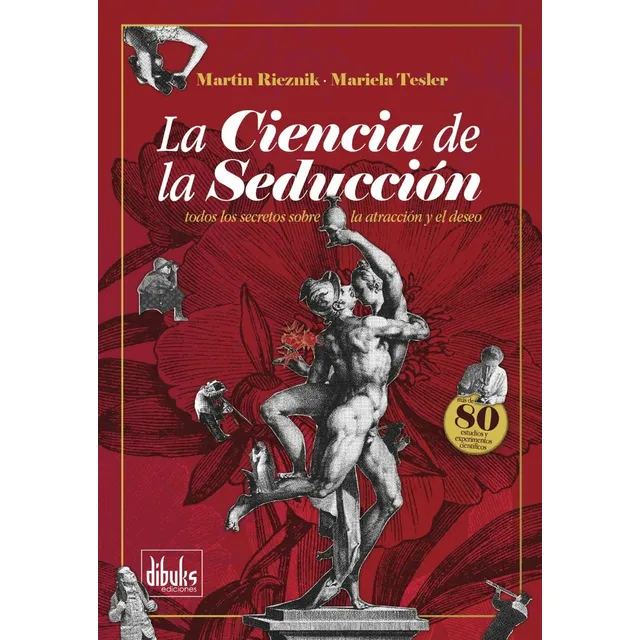La Ciencia De La Seducción - Libro - Martín Rieznik