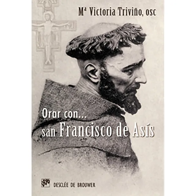 Orar Con San Francisco De Asís