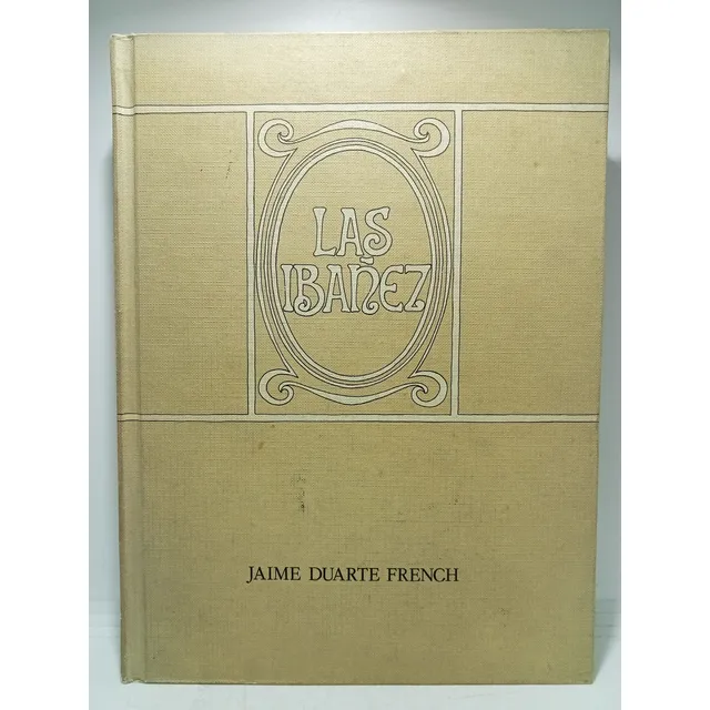 Las Ibáñez - Jaime Duarte French - Ilustrado