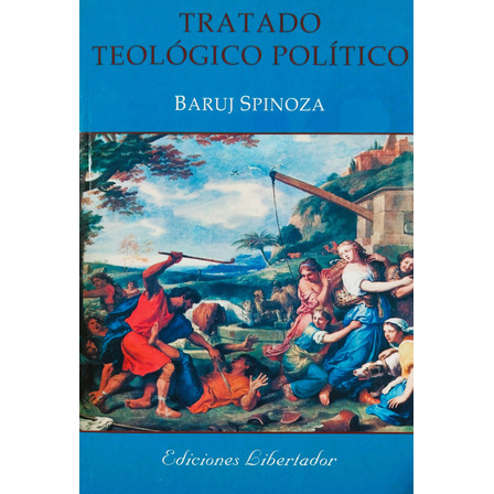 Tratado Teológico Político - Baruj Spinoza Tratado Teológico Político - Baruj Spinoza