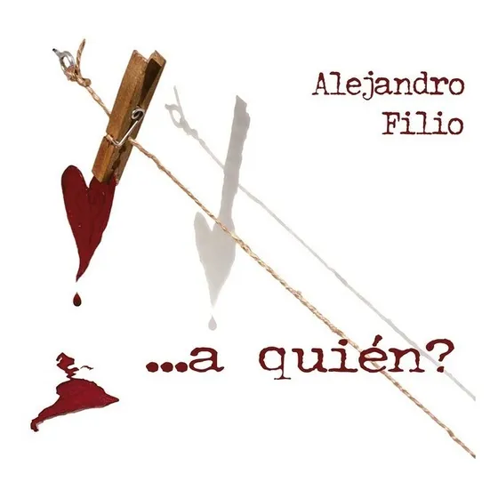 Alejandro Filio A Quien Cd