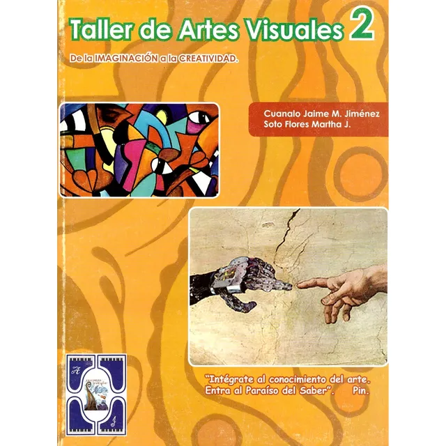 Taller De Artes Visuales 2. Secundaria - Jimenez Cuanalo, Ja