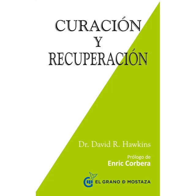 Curación Y Recuperación David R. Hawkins